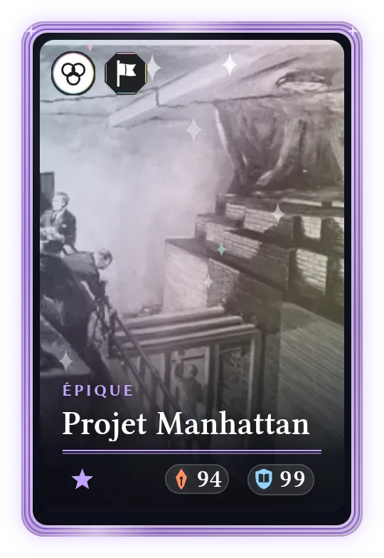 Projet Manhattan, Épique, ATK 94, DEF 99