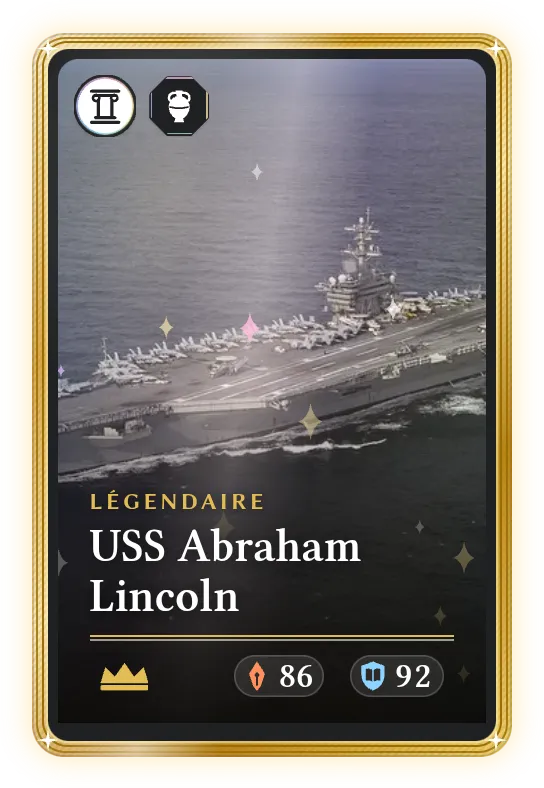 USS Abraham Lincoln, Légendaire, ATK 86, DEF 92
