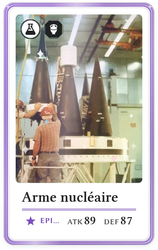 Arme nucléaire, Épique, ATK 89, DEF 87