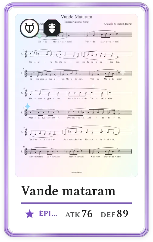 Vande mataram, Épique, ATK 76, DEF 89
