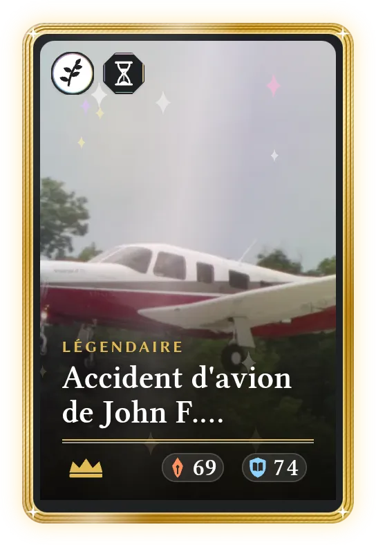Accident d'avion de John F. Kennedy, Légendaire, ATK 69, DEF 74