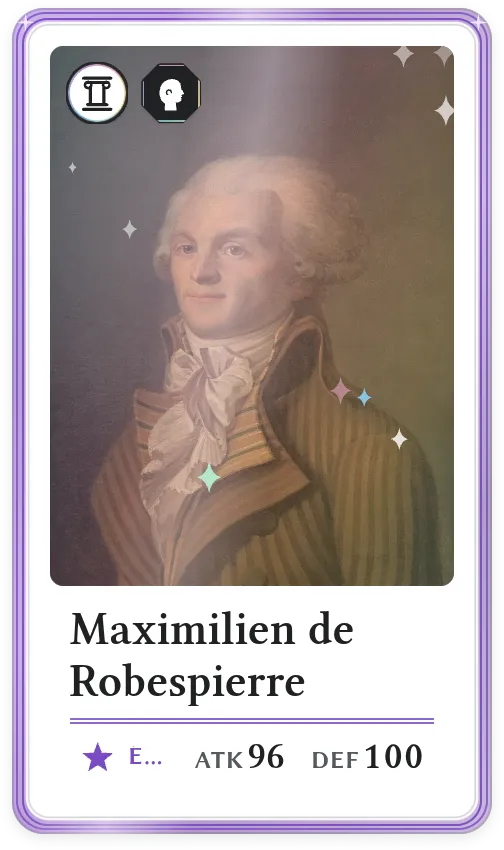 Maximilien de Robespierre, Épique, ATK 96, DEF 100