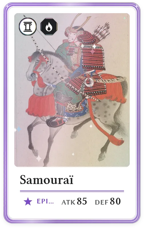 Samouraï, Épique, ATK 85, DEF 80