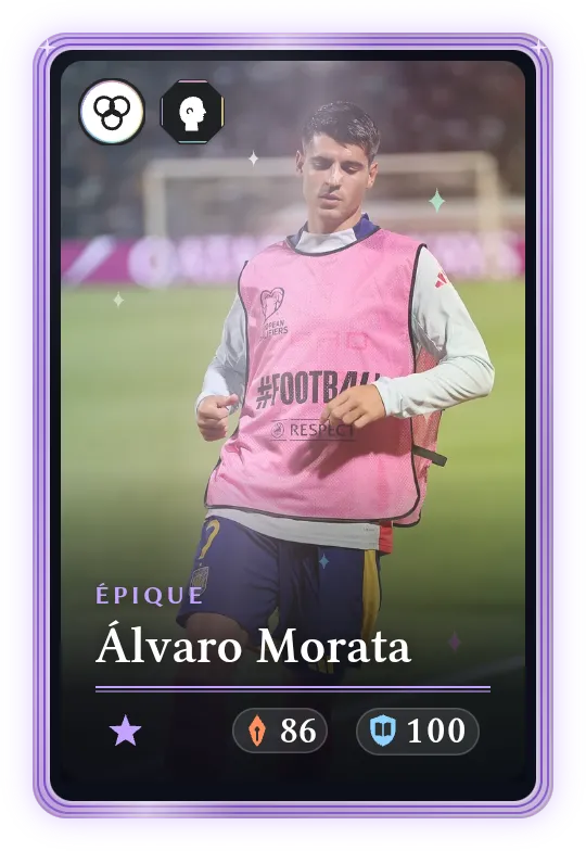 Álvaro Morata, Épique, ATK 86, DEF 100