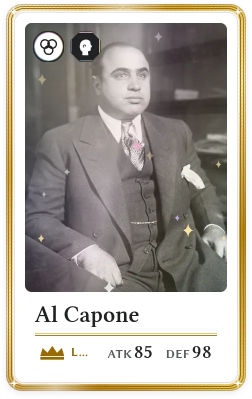 Al Capone, Légendaire, ATK 85, DEF 98