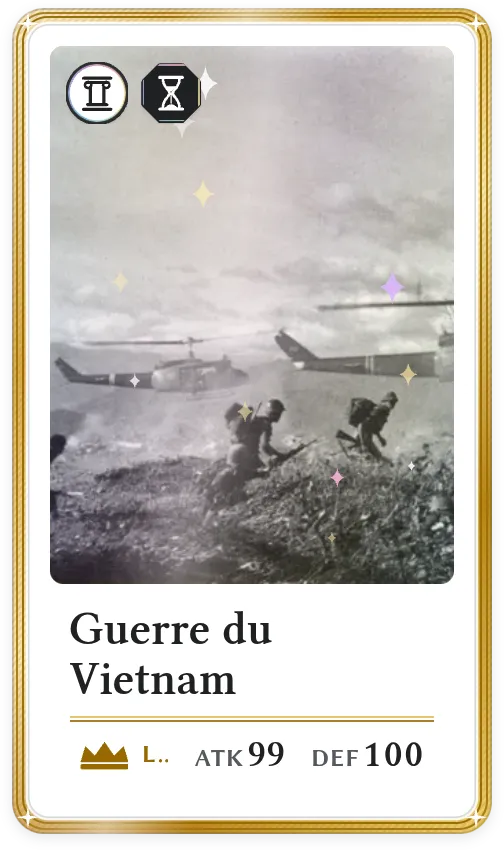 Guerre du Vietnam, Légendaire, ATK 99, DEF 100