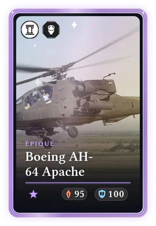 Boeing AH-64 Apache, Épique, ATK 95, DEF 100