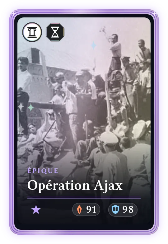 Opération Ajax, Épique, ATK 91, DEF 98