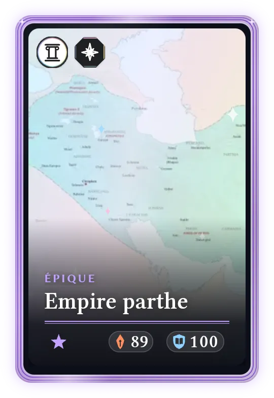 Empire parthe, Épique, ATK 89, DEF 100