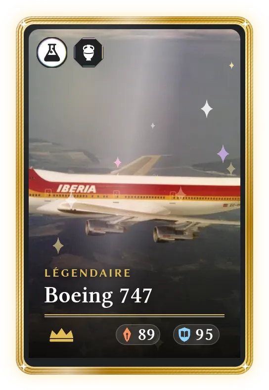 Boeing 747, Légendaire, ATK 89, DEF 95