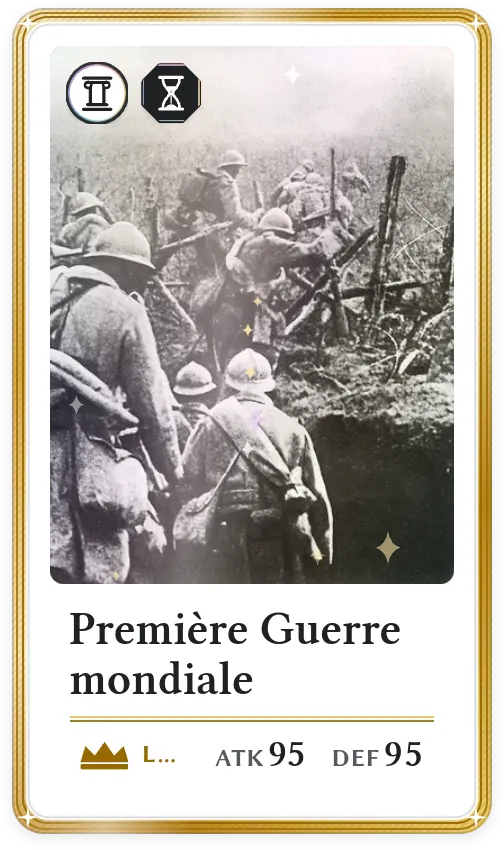 Première Guerre mondiale, Légendaire, ATK 95, DEF 95