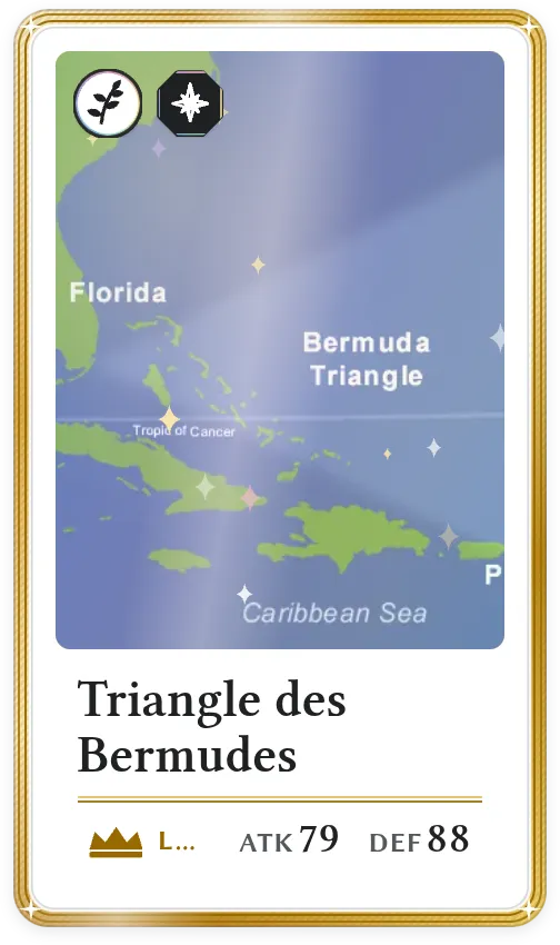 Triangle des Bermudes, Légendaire, ATK 79, DEF 88