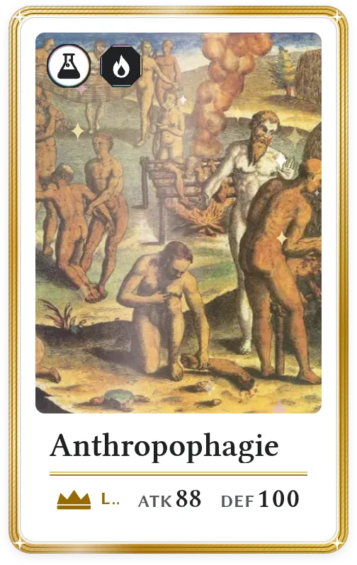 Anthropophagie, Légendaire, ATK 88, DEF 100