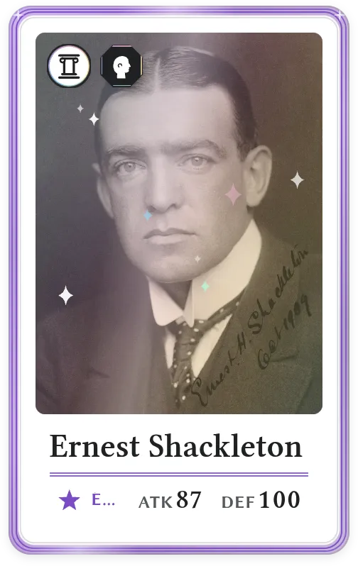 Ernest Shackleton, Épique, ATK 87, DEF 100