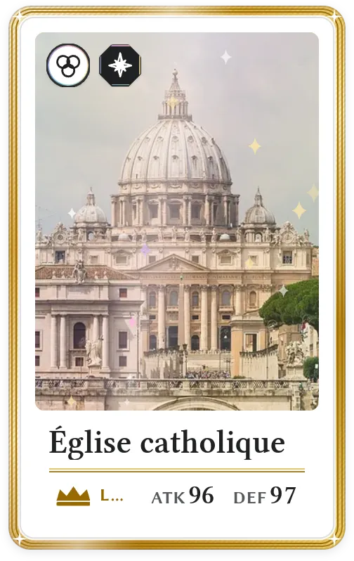 Église catholique, Légendaire, ATK 96, DEF 97