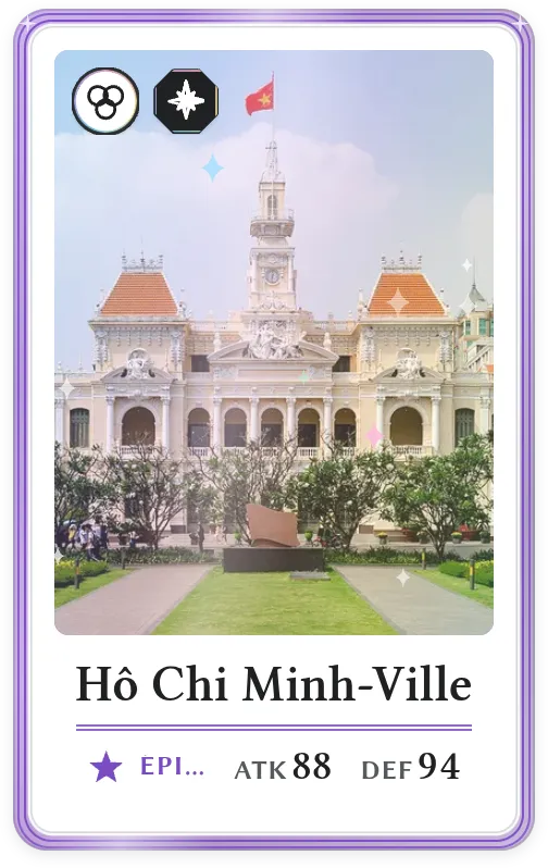 Hô Chi Minh-Ville, Épique, ATK 88, DEF 94