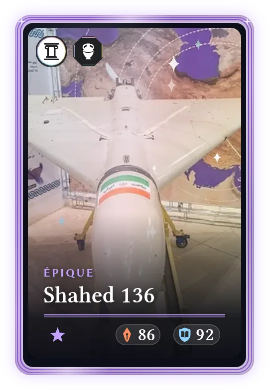 Shahed 136, Épique, ATK 86, DEF 92