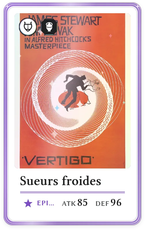 Sueurs froides, Épique, ATK 85, DEF 96