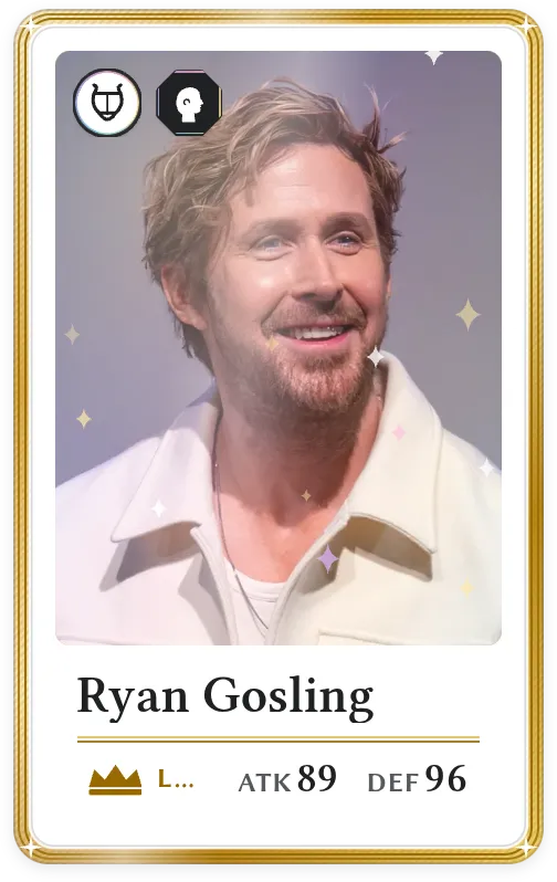 Ryan Gosling, Légendaire, ATK 89, DEF 96